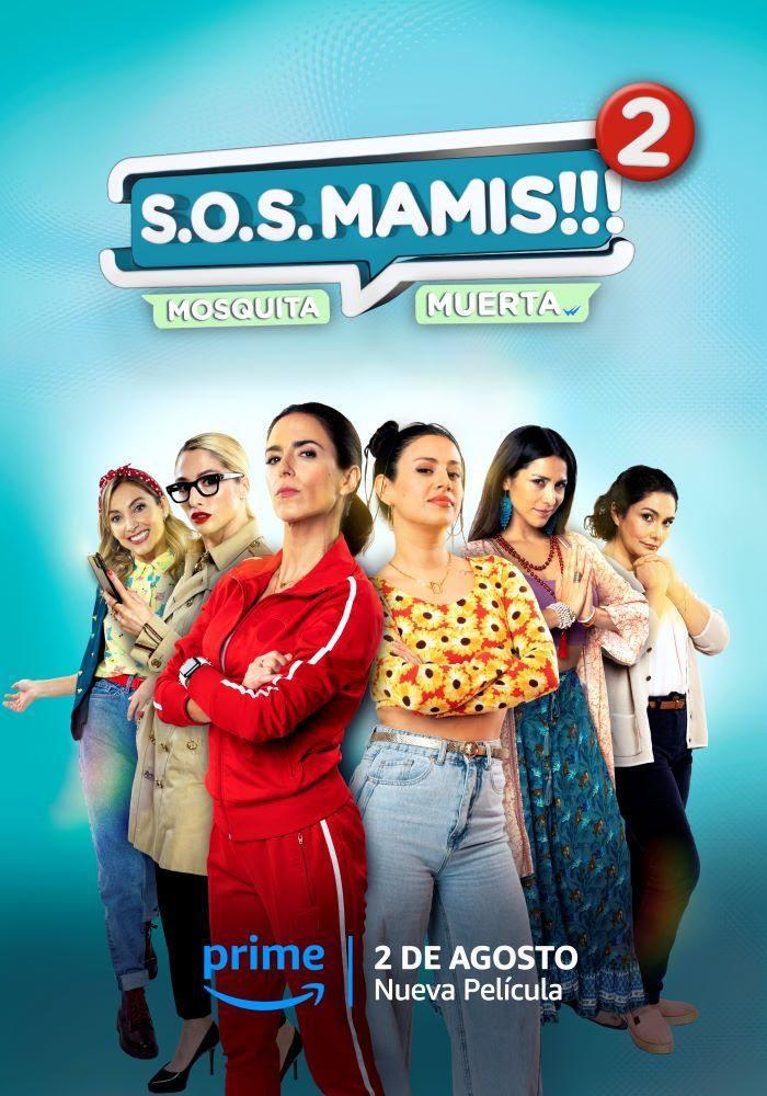 SOS MAMIS 2 : MOSQUITA MUERTA